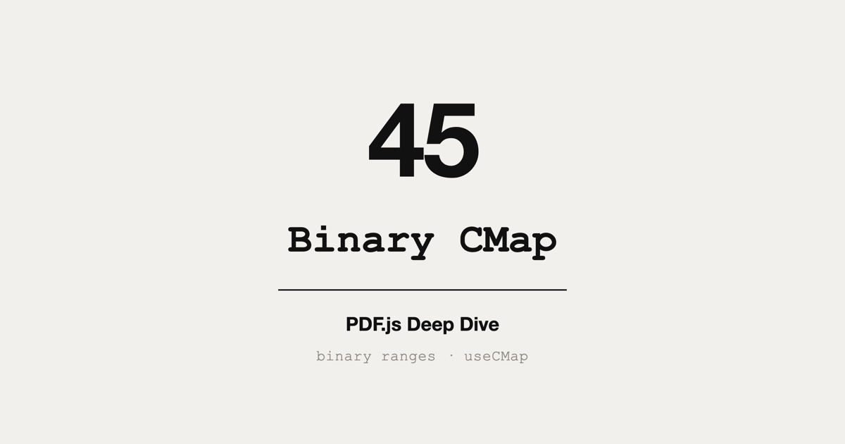 PDF.js Source Walkthrough: binary_cmap