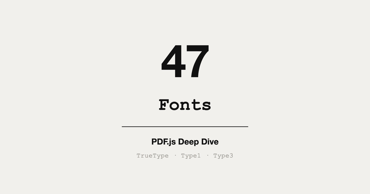PDF.js Source Walkthrough: fonts