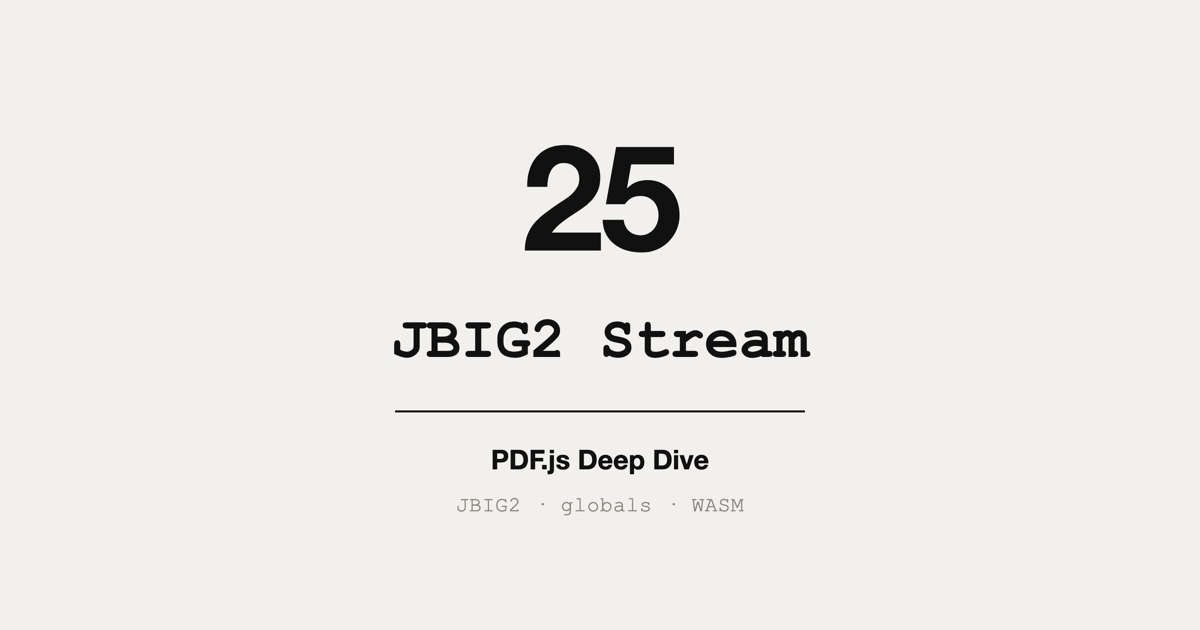 PDF.js Source Walkthrough: jbig2_stream
