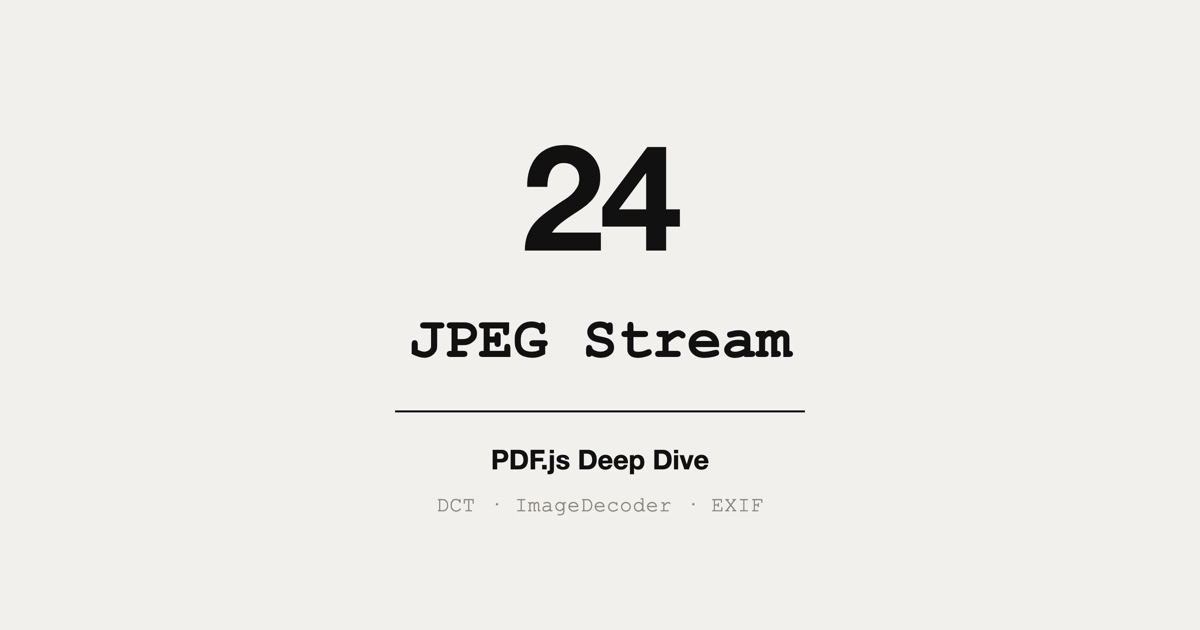 PDF.js Source Walkthrough: jpeg_stream